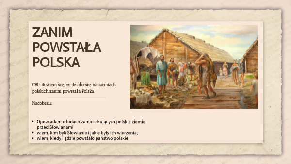 ZANIM POWSTAŁA POLSKA | Genially