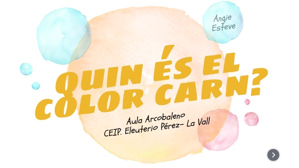 QUIN ÉS EL COLOR CARN? | Genially
