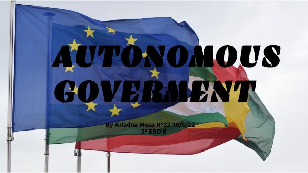 Autonomous Goverment | Genially
