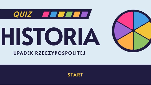 Quiz Z Historii Klasa 6 Dział 1 Quiz z historii