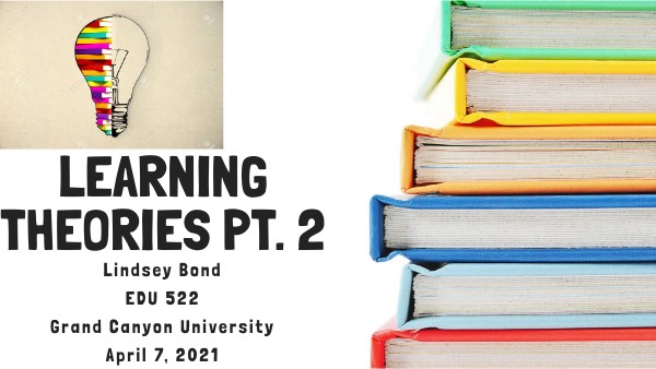 Learning Theories Part 2