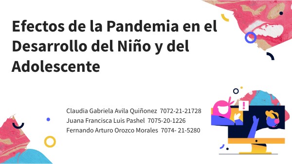 Efectos de la pandemia en el desarrollo del niño y del adolescente