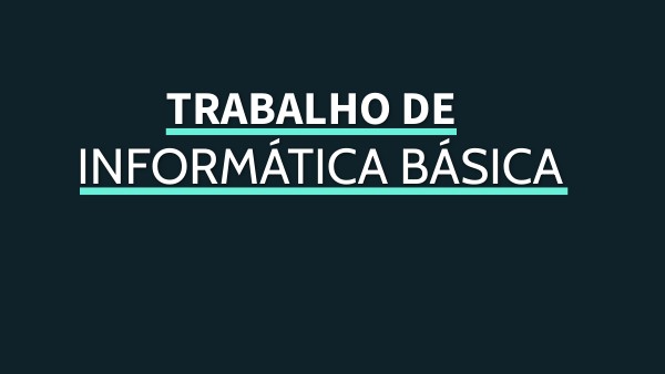Trabalho de Informática Básica