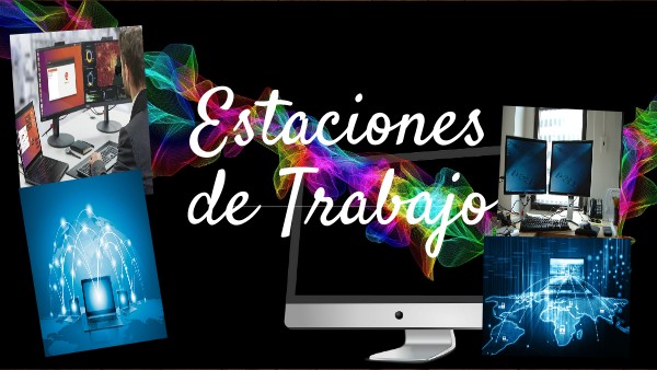 Estaciones de Trabajo