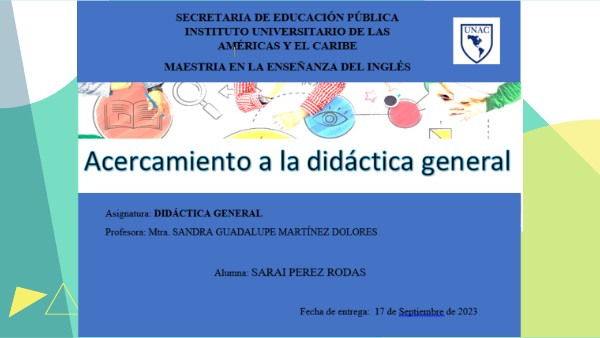 ACERCAMIENTO A LA DIDÁCTICA GENERAL | Genially