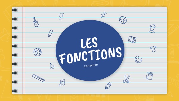 Les fonctions corrigées | Genially