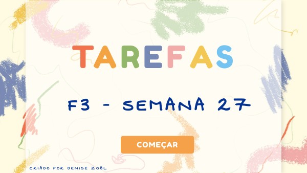 TAREFAS DA SEMANA 27 | Genially