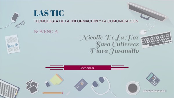PRESENTACIÓN - LAS TIC | Genially