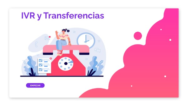 IVR Y TRANSFERENCIAS