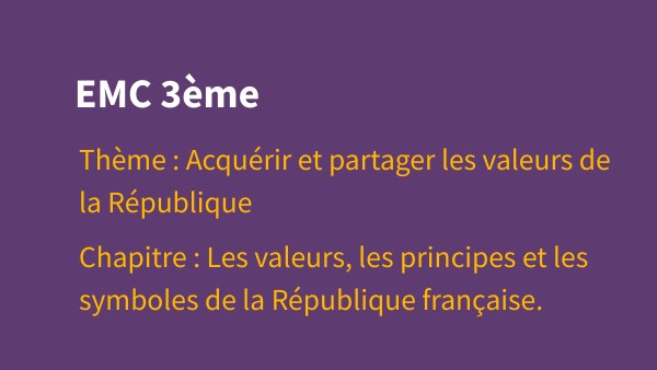3ème EMC Valeurs et principes de la République