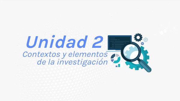 UNIDAD 2 | Genially