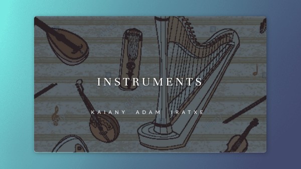 INTRUMENTS