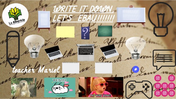 WRITE IT DOWN | Genially