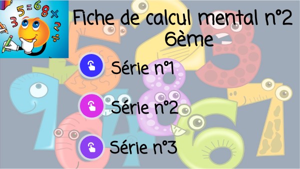 Fiche de calcul mental n°2 - 6ème