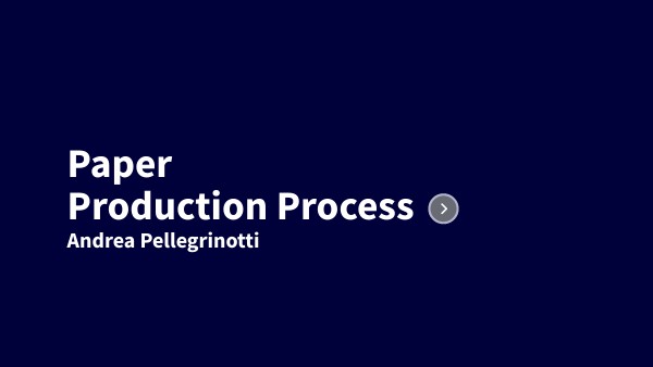 Paper Production Process