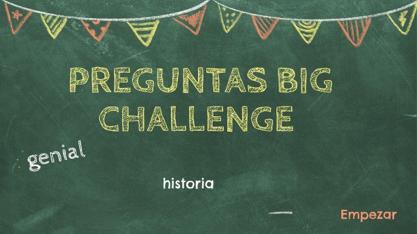 big challenge | Genially