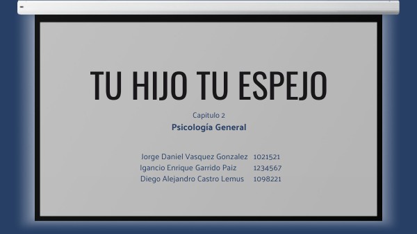Tu hijo Tu espejo