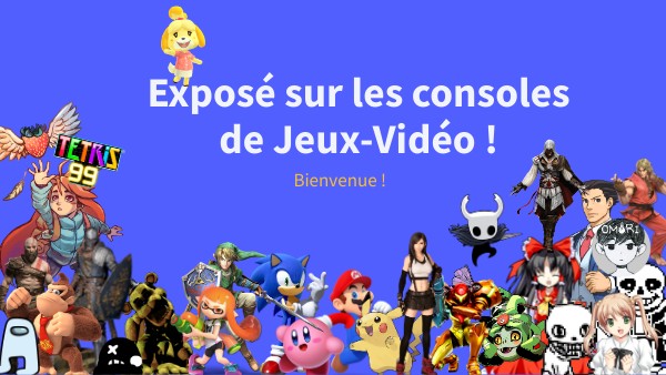 Comment Faire Un Expose Sur Les Jeu Video Exposé Consoles de Jeux vidéo | Genially