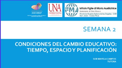 Semana 2. Condiciones para el cambio educativo II Parte
