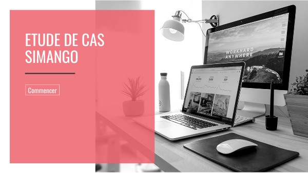 Etude de cas Simango