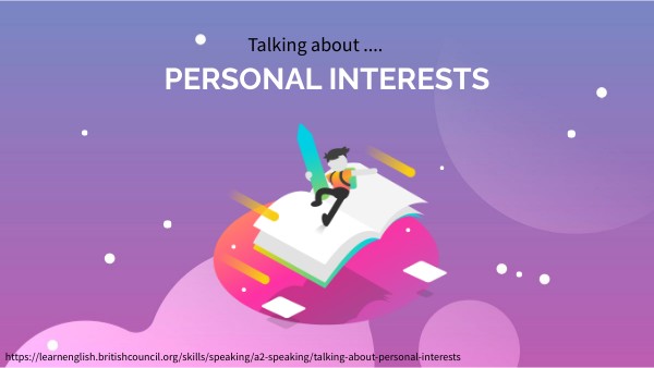 UNIT 2 KET III - PERSONAL INTERESTS