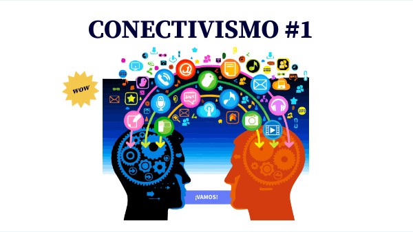 CONECTIVISMO 1