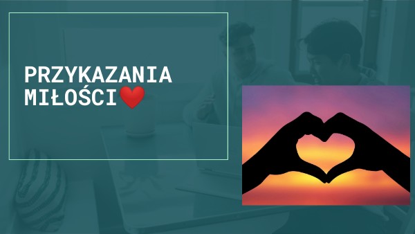 Przykazanie Miłości