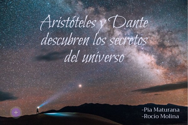 Aristóteles y Dante descubren los secretos del universo | Genially