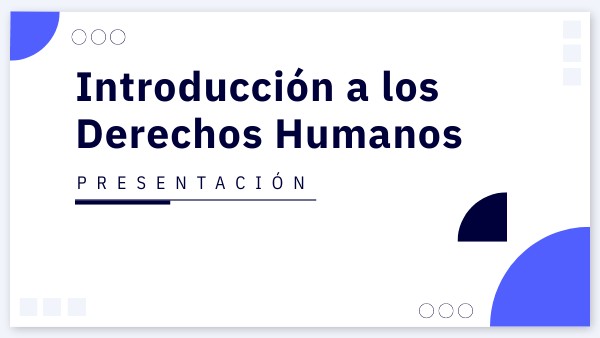 INTRODUCCION A LOS DERECHOS HUMANOS | Genially