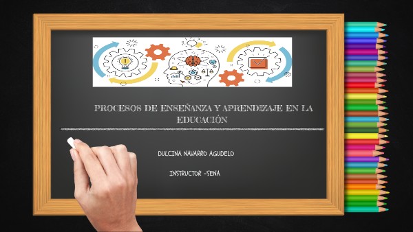 PROCESOS DE ENSEÑANZA Y APRENDIZAJE EN LA EDUCACIÓN