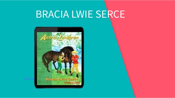 Kartkówka Z Bracia Lwie Serce - BRACIA LWIE SERCE | Genially