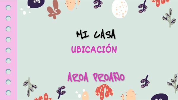 MI CASA | Genially