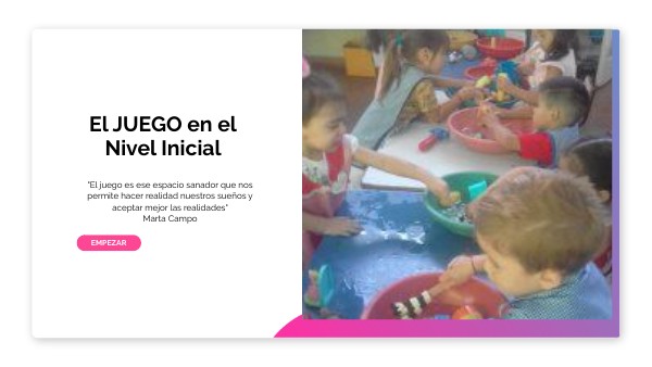 EL JUEGO EN EL NIVEL INICIAL | Genially