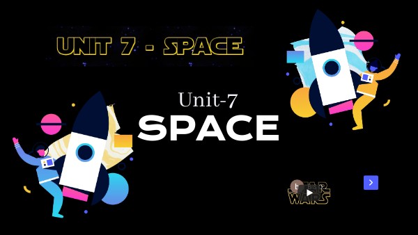 UNIT 7 - SPACE | Genially