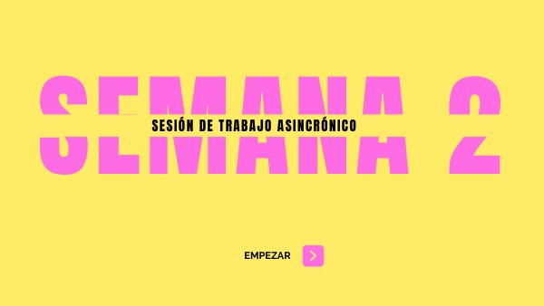 CLASE SEMANA 2 | Genially