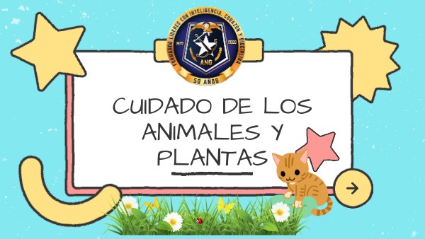 cuidado de animales y plantas | Genially