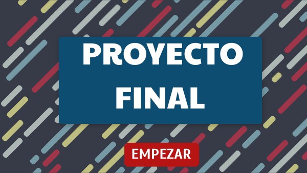 PROYECTO FINAL | Genially