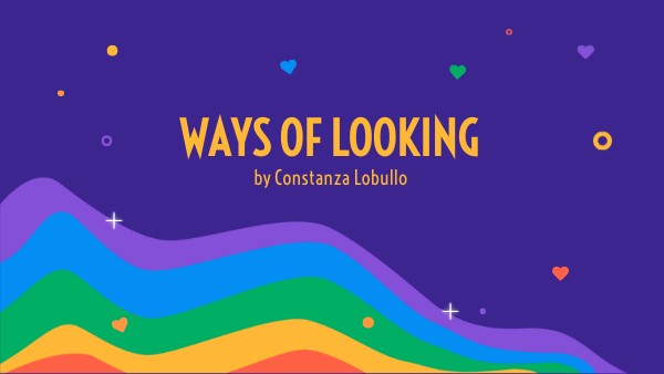 Ways of looking! | Genially
