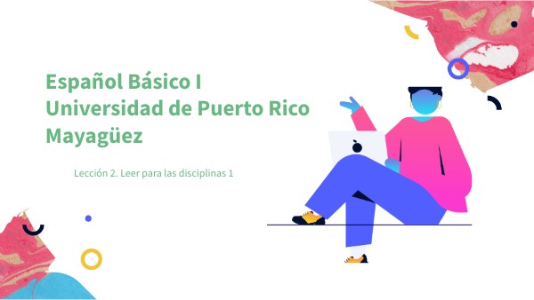 Lección 2. Leer para las disciplinas | Genially