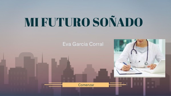 PRESENTACIÓN MI FUTURO | Genially