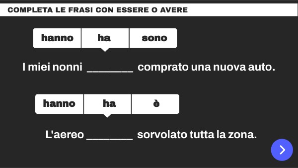 Completa le frasi con ESSERE o AVERE | Genially