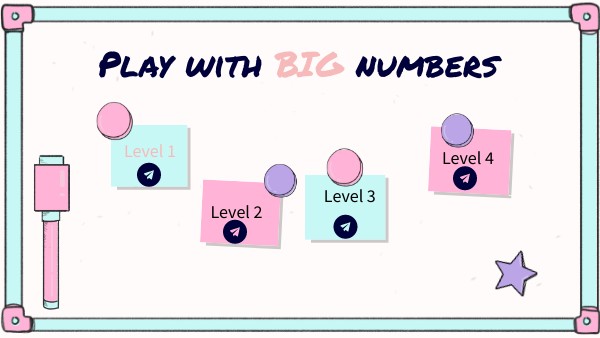 Play with BIG numbers | Genially