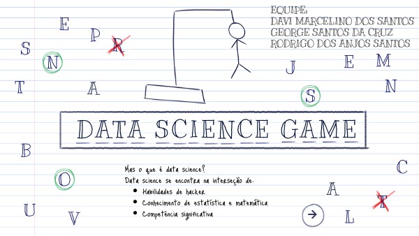 DATA SCIENCE GAME | Genially