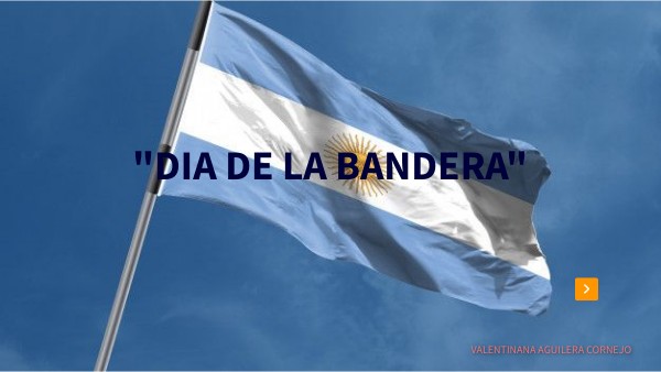BANDERA POR VALENTINA | Genially