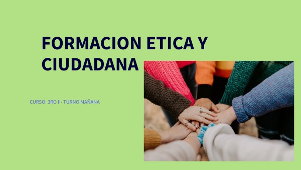 formacion etica 3er año | Genially