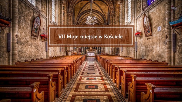 klasa_6_Moje_miejsce_w_Kościele | Genially