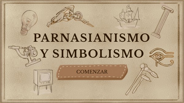 parnasianismo y simbolismo | Genially
