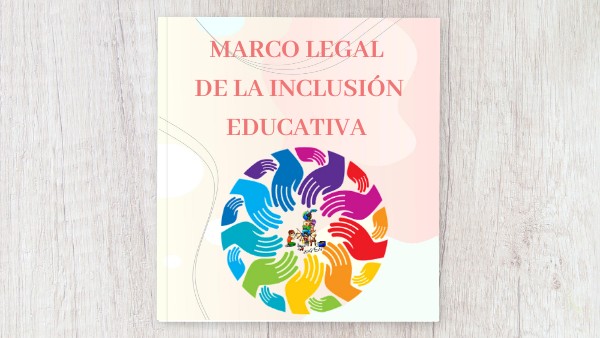 Marco Legal De La Educación Inclusiva En México view.genially.com