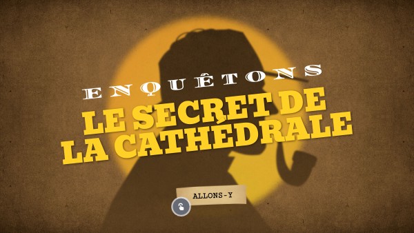 Le secret de la cathédrale | Genially