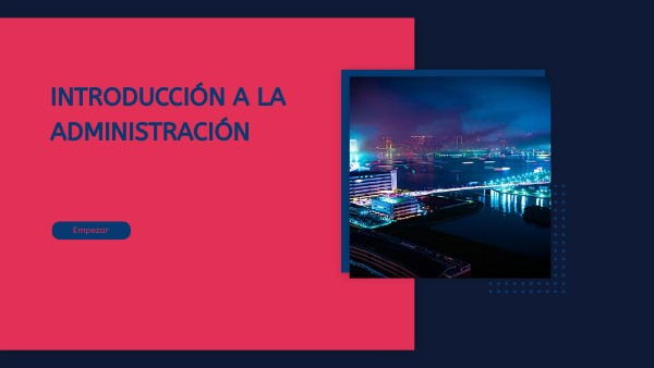 INTRODUCCION A LA ADMINISTRACION